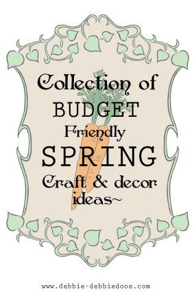 Collection of Spring craft and Home decor ideas