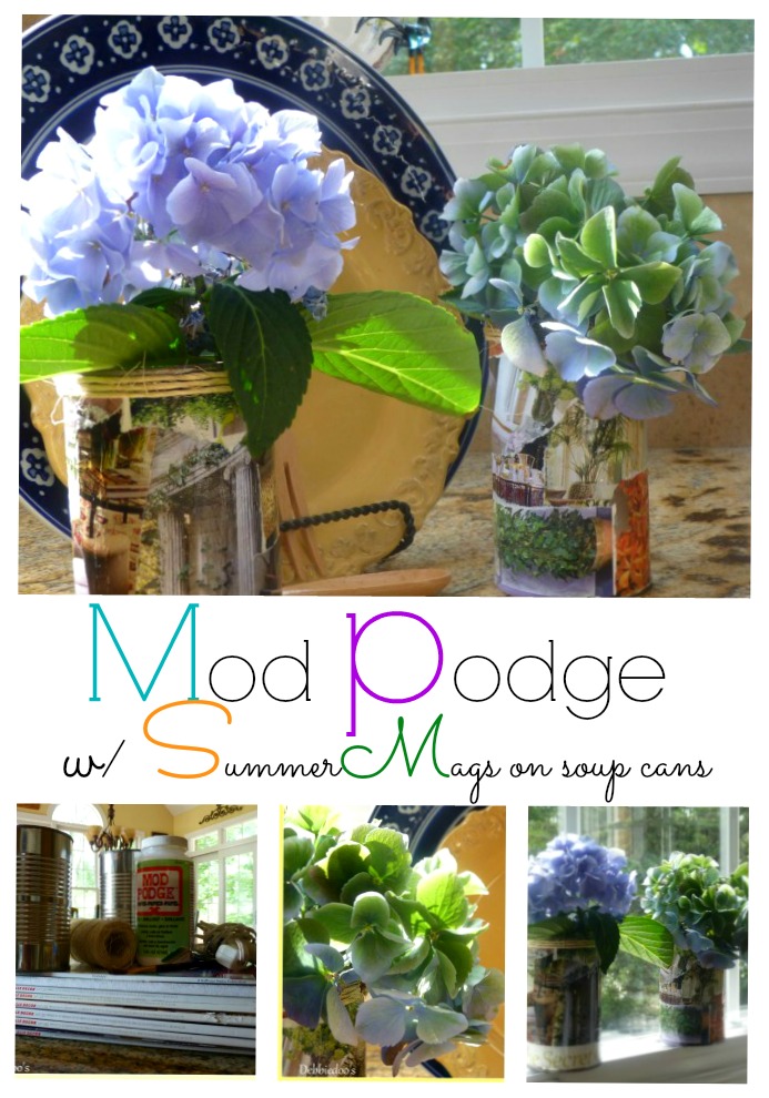mod podge on soup cans and make a pretty summer vase