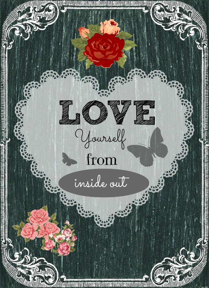 Love yourself from inside out free printable