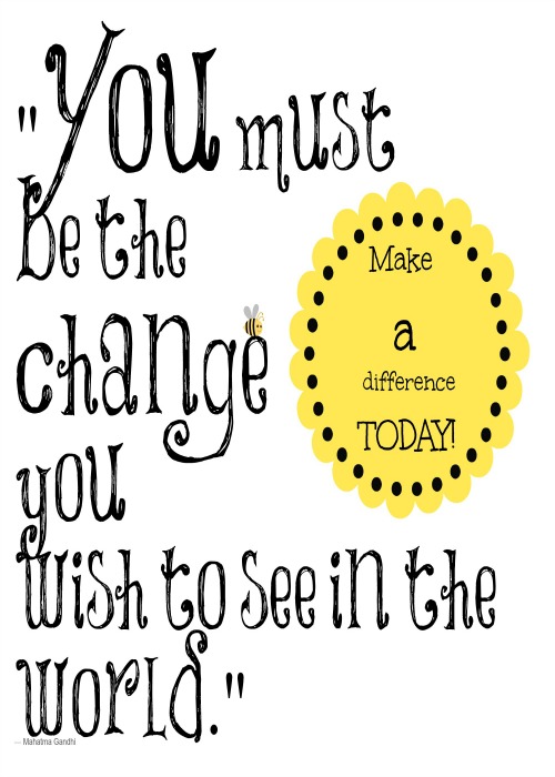 Make a difference today free printable