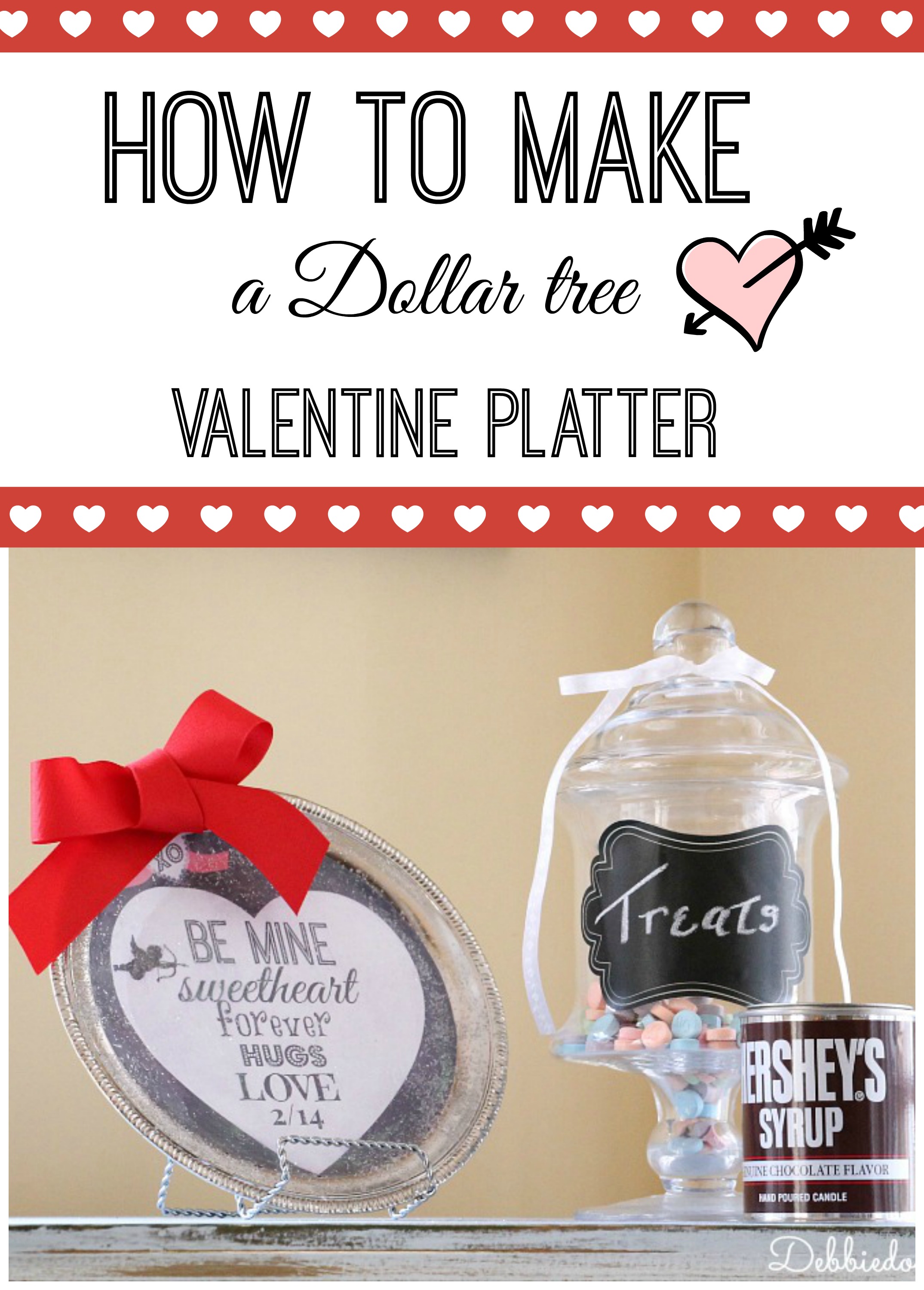 how to make a dollar tree valentine platter