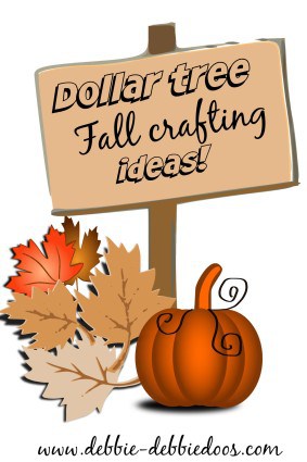 Welcome to fall crafting with the dollar tree