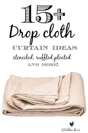 15+Drop cloth curtain ideas, stenciled, ruffled, pleated and more!