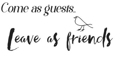 come-as-guest-leave-as-friends-stencil-by-debbiedoos