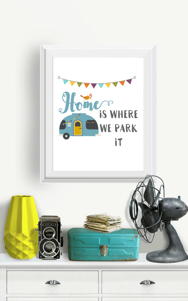 Home is where we park it camping art free
