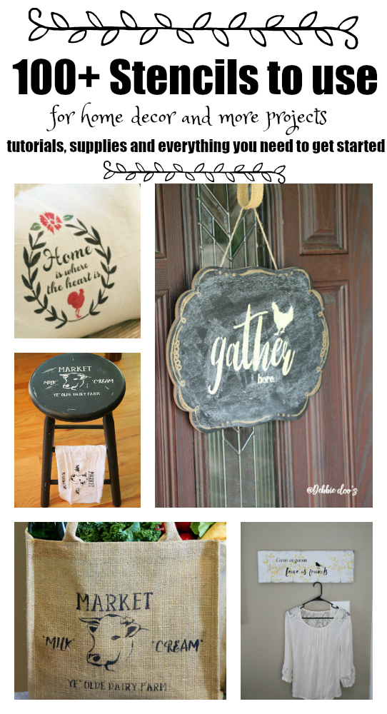 100+ Stencils to use for Home Decor including tutorials and supplies needed to get you started today