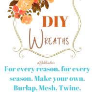 How to make your own custom wreaths
